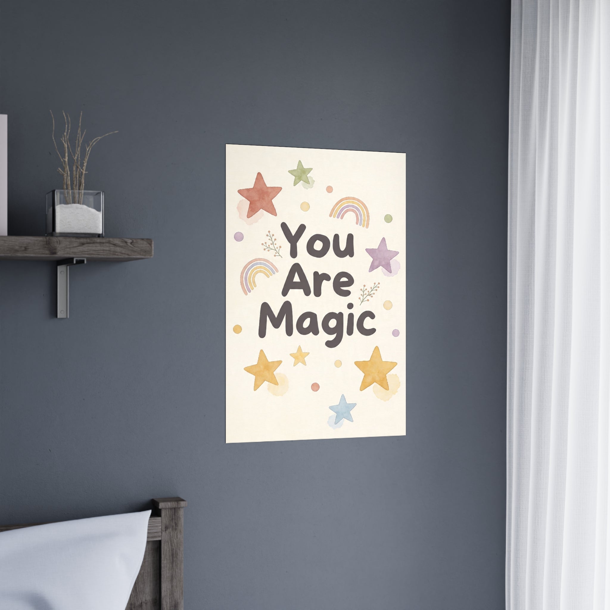 Du bist Magie – Mattes Poster – Inspirierendes Wandbild fürs Kinderzimmer mit Regenbögen und Sternen